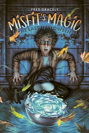 The Last Halloween by Gill Donovan, Ethan Gettman