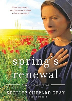 Spring's Renewal: Seasons of Sugarcreek, Book Two by Shelley Shepard Gray