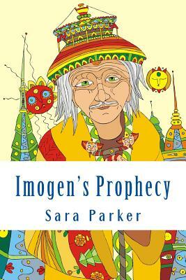 Imogen's Prophecy by Sara Parker