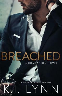 Breached: A Companion Novel by K. I. Lynn