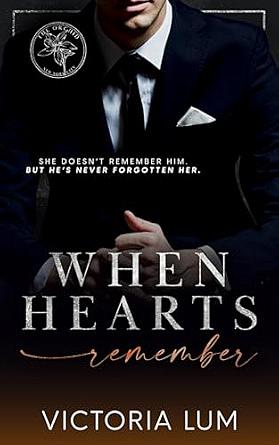 When Hearts Remember by Victoria Lum