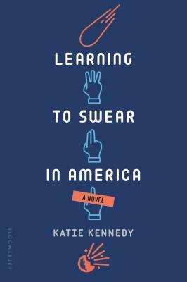 Learning to Swear in America by Katie Kennedy