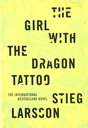 The Girl with the Dragon Tattoo by Stieg Larsson