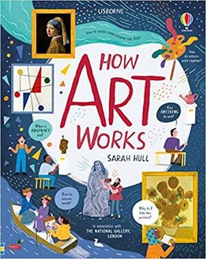 How Art Works by Sarah Hull