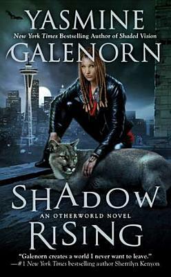 Shadow Rising: An Otherworld Novel by Yasmine Galenorn