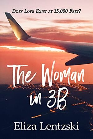 The Woman in 3B by Eliza Lentzski