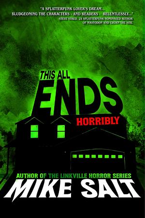 This All Ends Horribly by Mike Salt