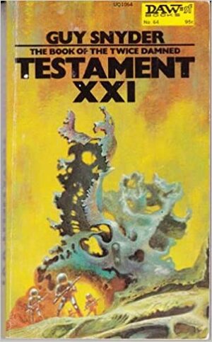 Testament XXI by Guy Snyder