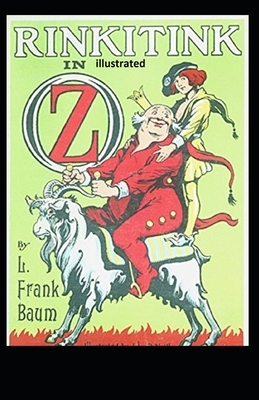 Rinkitink in Oz Illustrated by L. Frank Baum