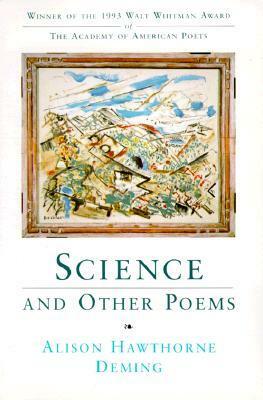 Science and Other Poems by Alison Hawthorne Deming