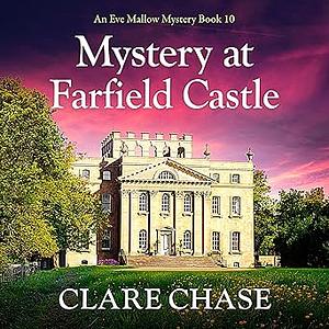 Mystery at Farfield Castle by Clare Chase