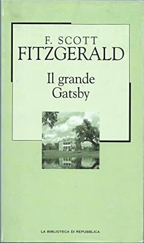 Il grande Gatsby by F. Scott Fitzgerald