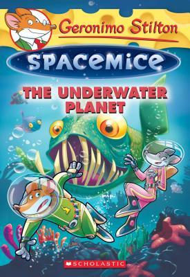 The Underwater Planet by Geronimo Stilton