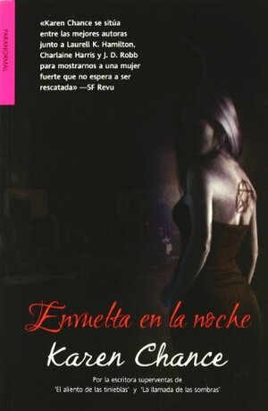 Envuelta en la noche by Karen Chance