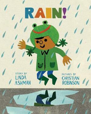 Rain! by Linda Ashman