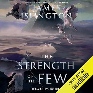 The Strength of the Few by James Islington