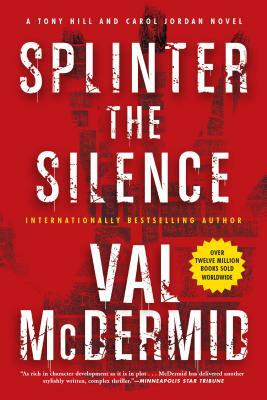 Splinter the Silence by Val McDermid