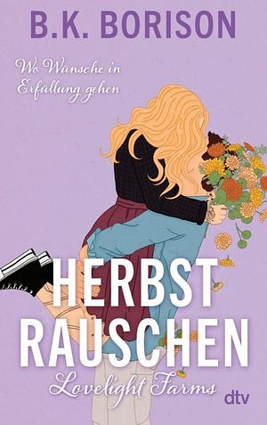 Lovelight Farms – Herbstrauschen by B.K. Borison