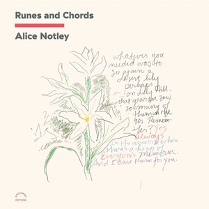 Runes and Chords by Alice Notley