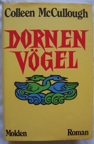 Die Dornenvögel by Colleen McCullough