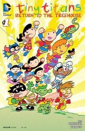 Tiny Titans: Return to the Treehouse #1 by Art Baltazar