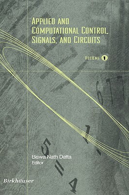 Applied and Computational Control, Signals, and Circuits: Recent Developments by 