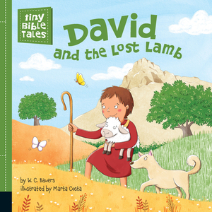 David and the Lost Lamb by W.C. Bauers