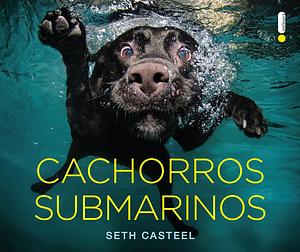 Cachorros Submarinos by Seth Casteel