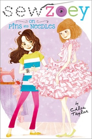 On Pins and Needles by Chloe Taylor, Nancy Zhang