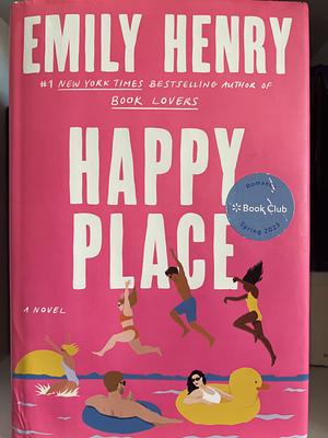 Happy Place  by Emily Henry