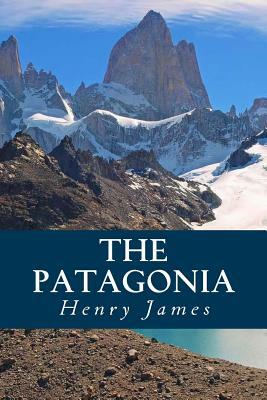 The Patagonia by Henry James