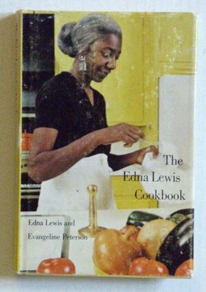 The Edna Lewis Cookbook by Edna Lewis