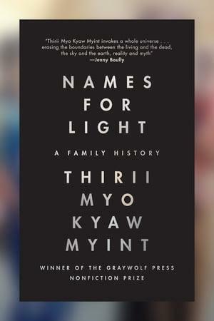 Names for Light: A Family History by John Dalton, Teresa of Ávila