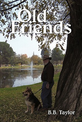 Old Friends by B. B. Taylor