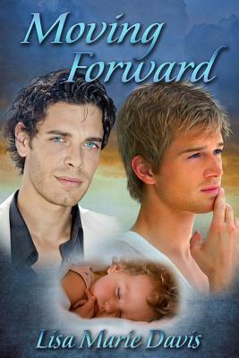 Moving Forward by Lisa Marie Davis