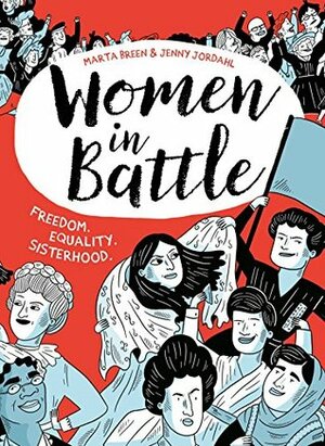 Women in Battle by Jenny Jordahl, Marta Breen
