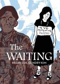 The Waiting by Keum Suk Gendry-Kim