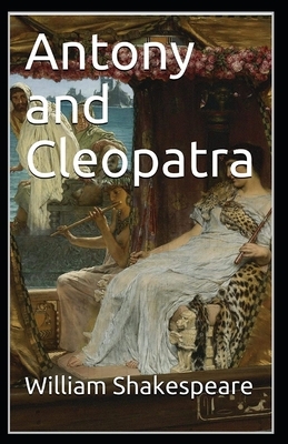 Antony and Cleopatra by William Shakespeare