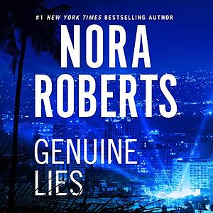 Genuine Lies by Nora Roberts