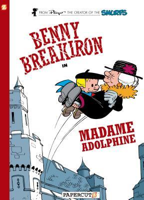 Benny Breakiron #2: Madame Adolphine by Peyo