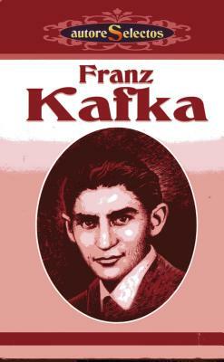 Franz Kafka by Franz Kafka