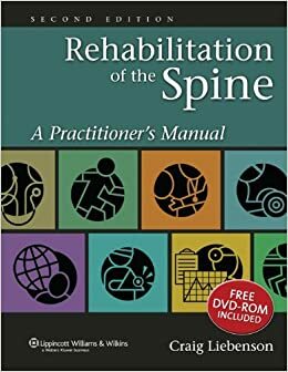 Rehabilitation of the Spine: A Practitioner's Manual by Craig Liebenson