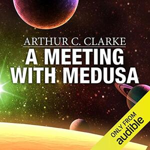 A Meeting with Medusa by Arthur C. Clarke