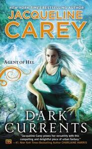 Dark Currents by Jacqueline Carey