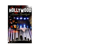 Hollywood Screen Spotlight by Jonathan Jacobs