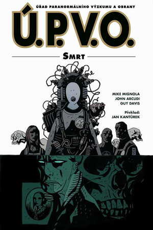 Ú.P.V.O. 4: Smrt by Mike Mignola