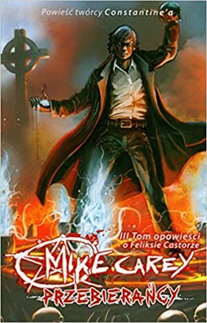 Przebierańcy by Mike Carey