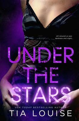 Under the Stars by Tia Louise