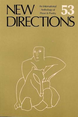 New Directions 53: An International Directory of Prose & Poetry by 