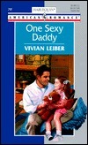 One Sexy Daddy by Vivian Leiber